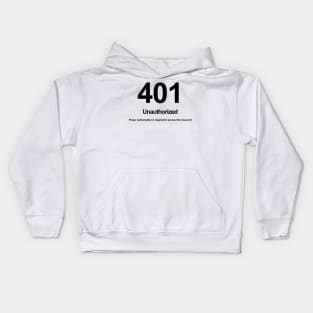 401 Unauthorized Proper authorization is required to access this resource! Kids Hoodie